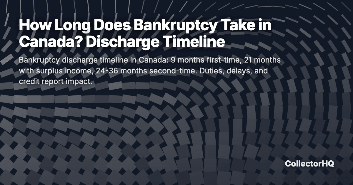 How Long Does Bankruptcy Take in Canada? Discharge Timeline