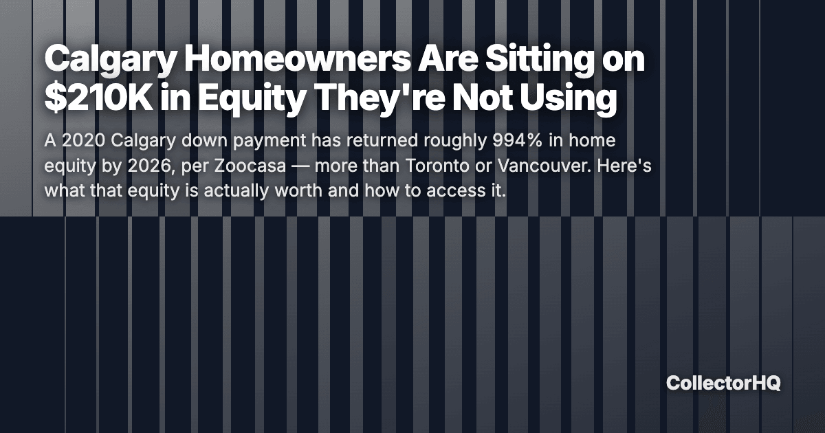 Calgary Homeowners Are Sitting on $210K in Equity They're Not Using