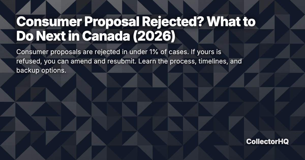 Consumer Proposal Rejected? What to Do Next in Canada (2026)