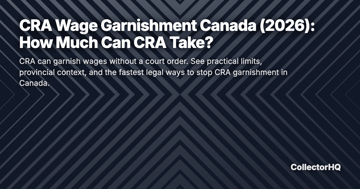 CRA Wage Garnishment Canada (2026): How Much Can CRA Take?