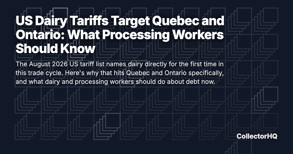 US Dairy Tariffs Target Quebec and Ontario: What Processing Workers Should Know