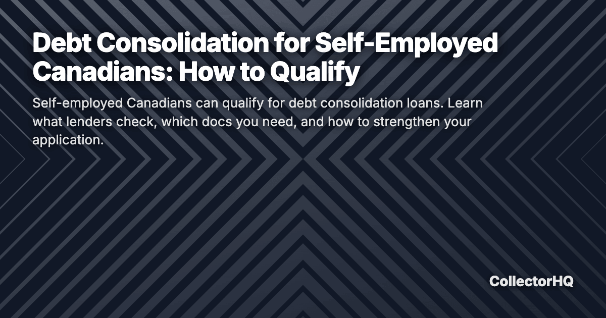 Debt Consolidation for Self-Employed Canadians: How to Qualify
