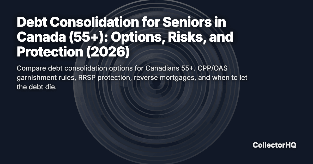 Debt Consolidation for Seniors in Canada (55+): Options, Risks, and Protection (2026)