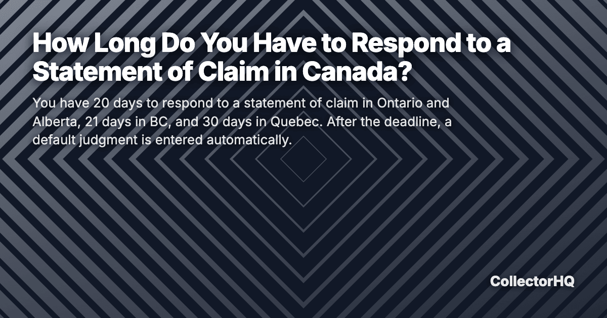How Long Do You Have to Respond to a Statement of Claim in Canada?