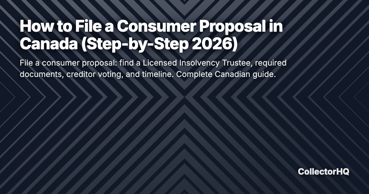 How to File a Consumer Proposal in Canada (Step-by-Step 2026)