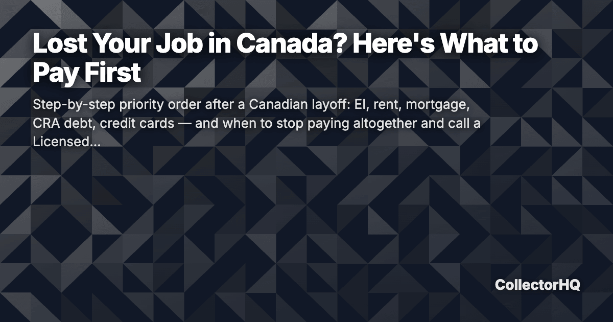 Lost Your Job in Canada? Here's What to Pay First
