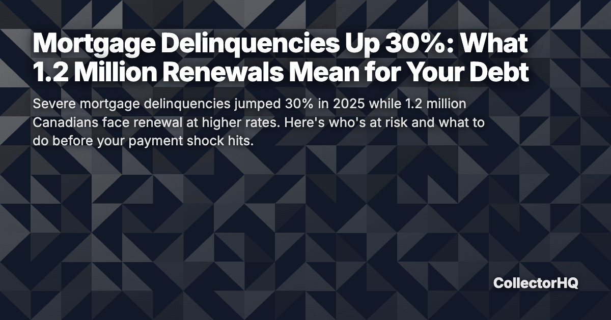Mortgage Delinquencies Up 30%: What 1.2 Million Renewals Mean for Your Debt