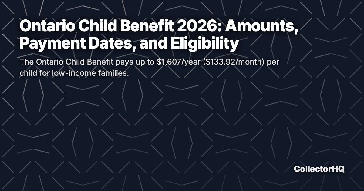 Ontario Child Benefit 2026: Amounts, Payment Dates, and Eligibility