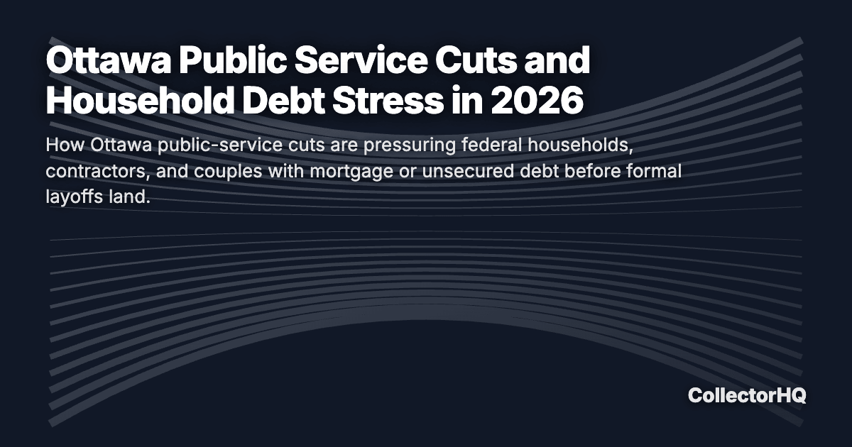 Ottawa Public Service Cuts and Household Debt Stress in 2026