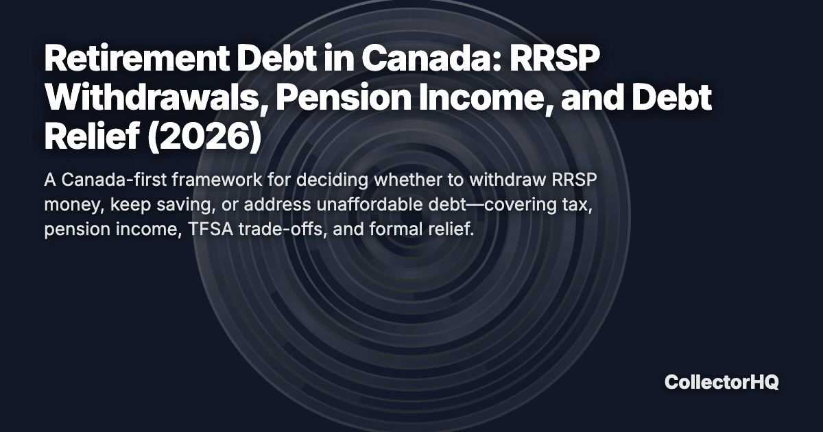 Retirement Debt in Canada: RRSP Withdrawals, Pension Income, and Debt Relief (2026)