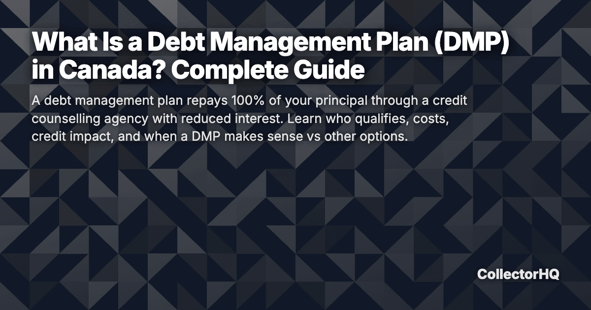 What Is a Debt Management Plan (DMP) in Canada? Complete Guide